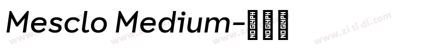 Mesclo Medium字体转换